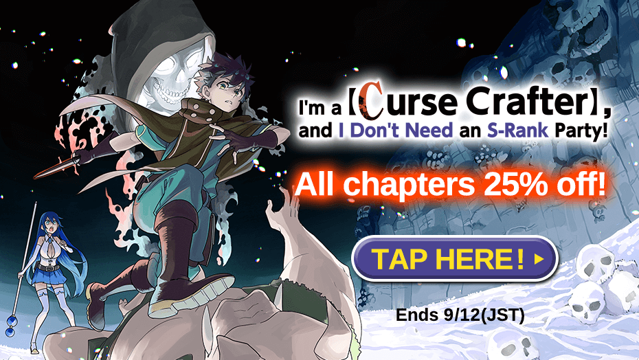 I'm a Curse Crafter, and I Don't Need an S-Rank Party! All chapters 25% off!