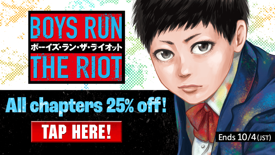 Boys Run the Riot All chapters 25% off!