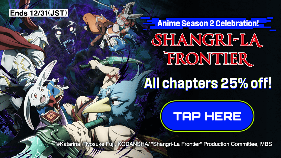 Shangri-La Frontier All chapters 25% off!