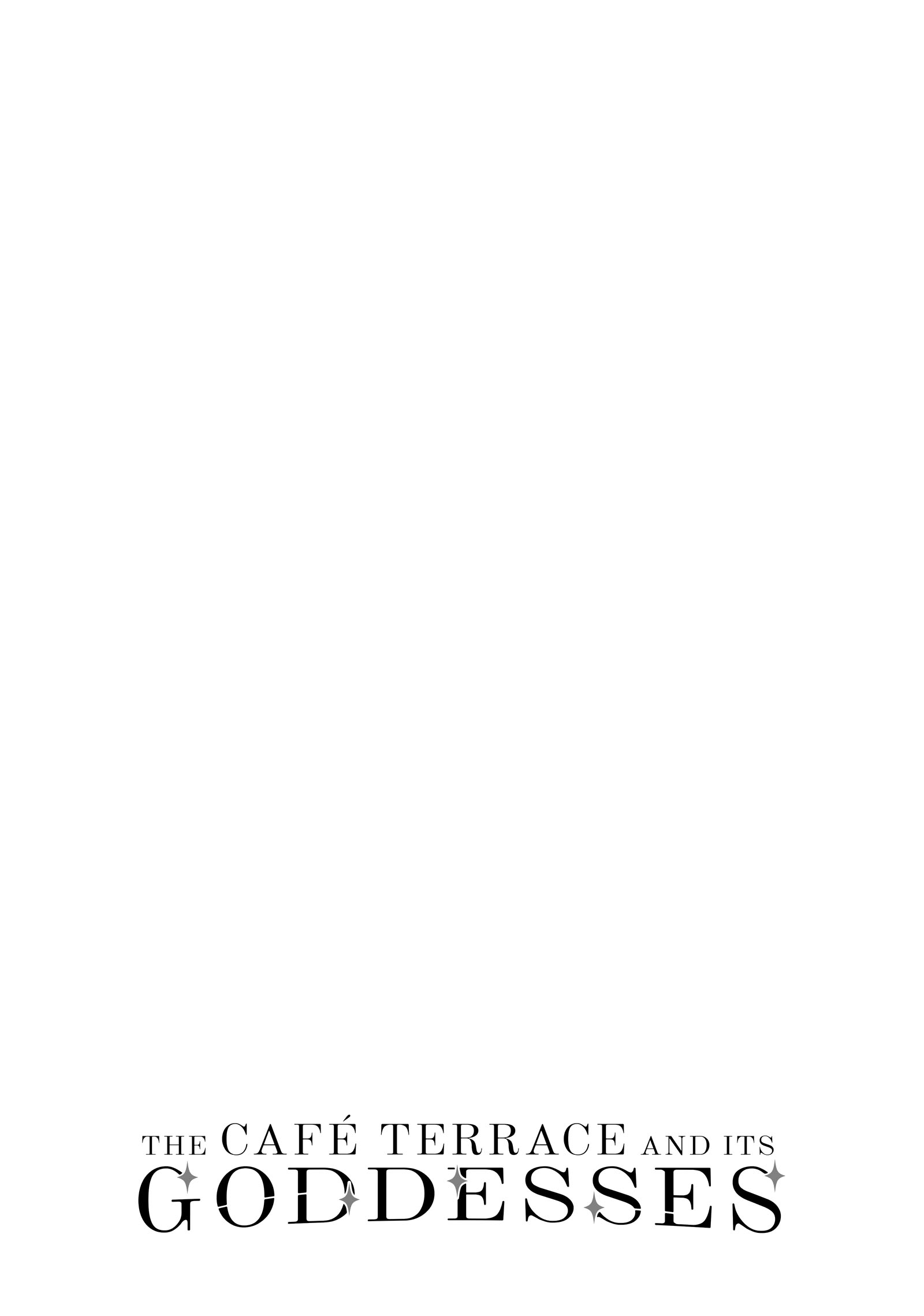 The Café Terrace and its Goddesses