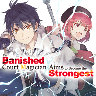 The Banished Court Magician Aims to Become the Strongest