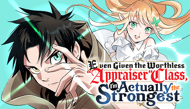 Even Given the Worthless "Appraiser" Class, I'm Actually the Strongest