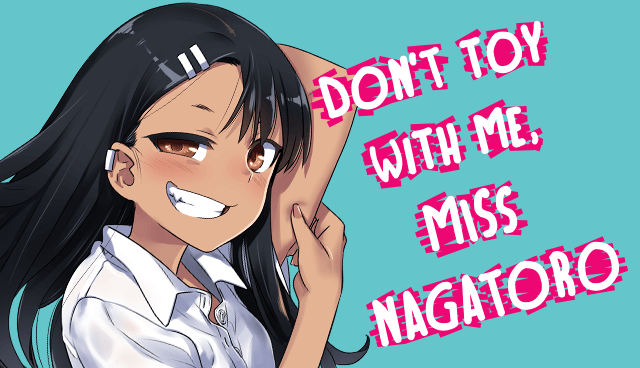 Don't Toy With Me, Miss Nagatoro