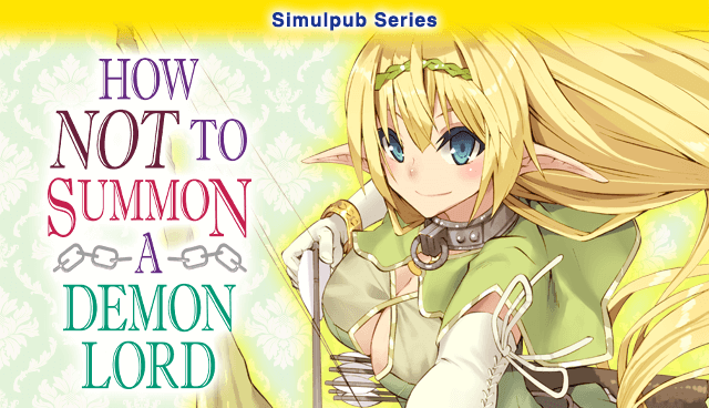 How NOT to Summon a Demon Lord