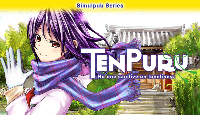 TenPuru: No One Can Live on Loneliness