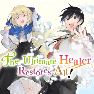 The Ultimate Healer Restores All