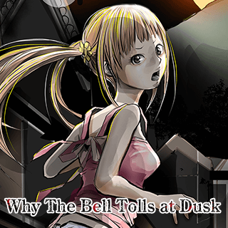 Why The Bell Tolls at Dusk
