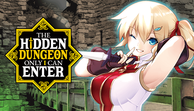 The Hidden Dungeon Only I Can Enter Manga