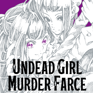 Undead Girl Murder Farce