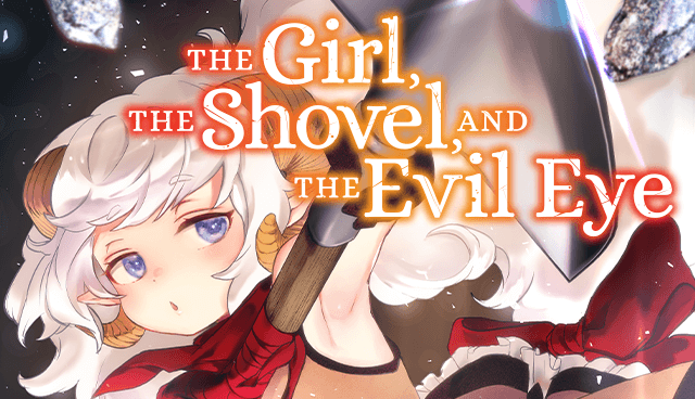 The Girl, the Shovel, and the Evil Eye