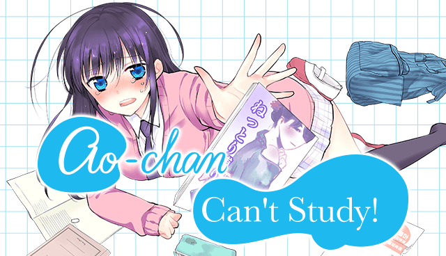 Ao-chan Can’t Study!