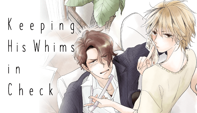 Keeping His Whims In Check