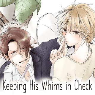 Keeping His Whims In Check