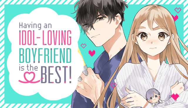Having an Idol-Loving Boyfriend is the Best!