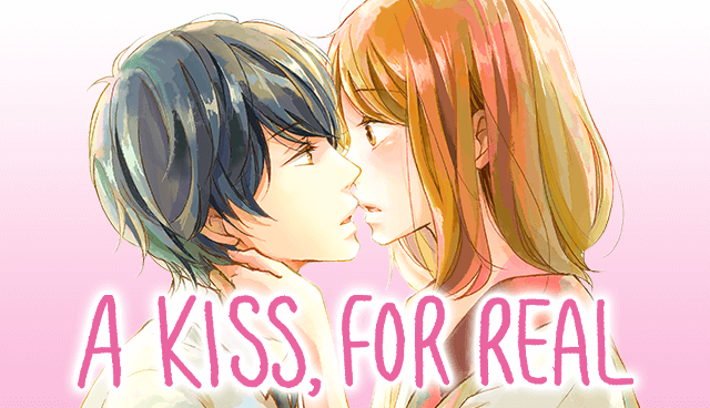 A Kiss, For Real