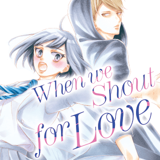 When We Shout for Love
