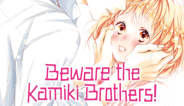 Beware the Kamiki Brothers!
