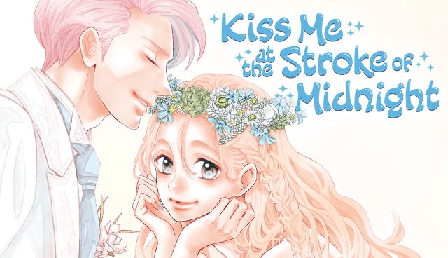 Kiss Me at the Stroke of Midnight