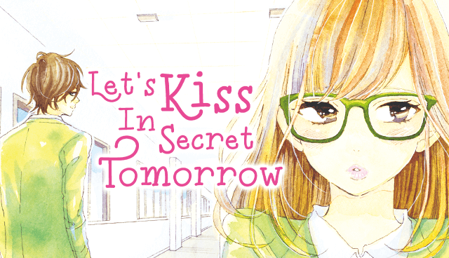 Let's Kiss in Secret Tomorrow
