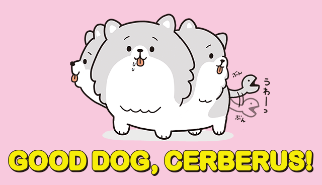 Good Dog, Cerberus!