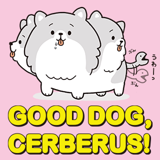 Good Dog, Cerberus!