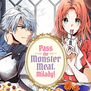 Pass the Monster Meat, Milady!
