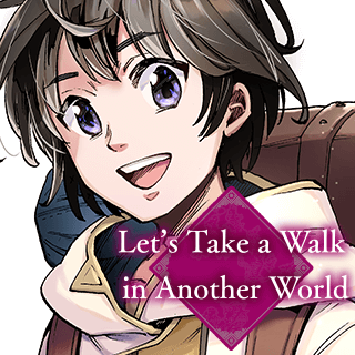 Let’s Take a Walk in Another World