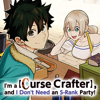 I'm a Curse Crafter, and I Don't Need an S-Rank Party!