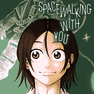 Spacewalking With You