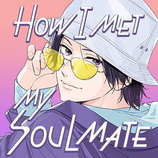 How I Met My Soulmate