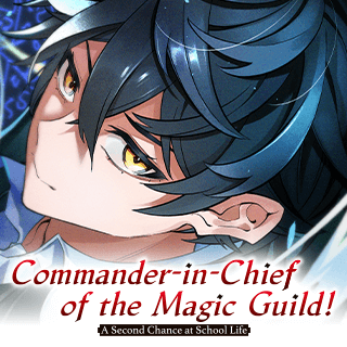 Commander-in-Chief of the Magic Guild!: A Second Chance at School Life