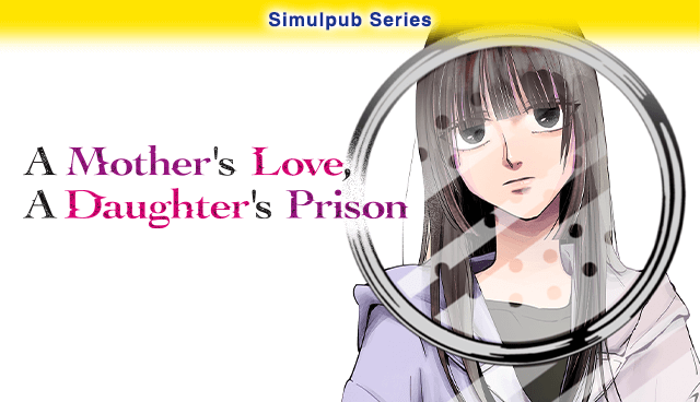 A Mother's Love, a Daughter's Prison