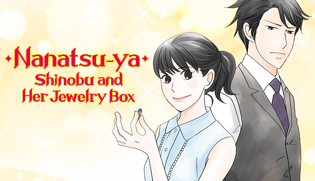 Nanatsu-ya: Shinobu and Her Jewelry Box