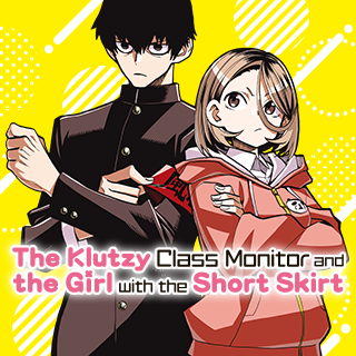 The Klutzy Class Monitor and the Girl with the Short Skirt