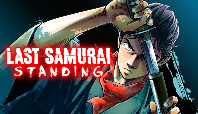 Last Samurai Standing