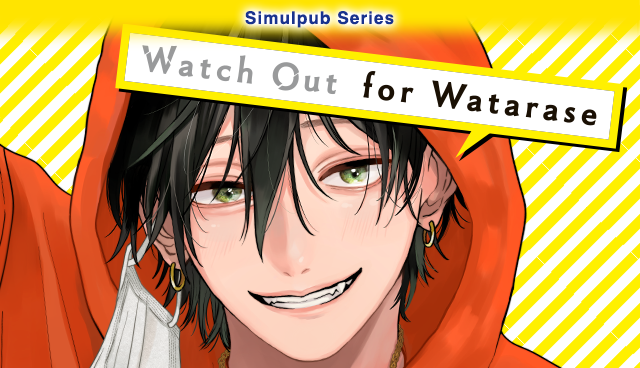 Watch Out for Watarase
