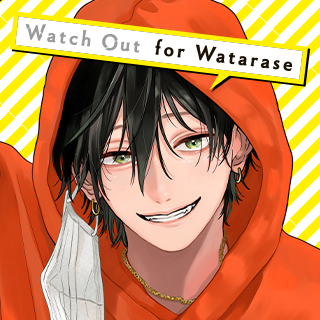 Watch Out for Watarase