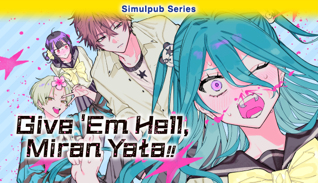 Give 'Em Hell, Miran Yata!!