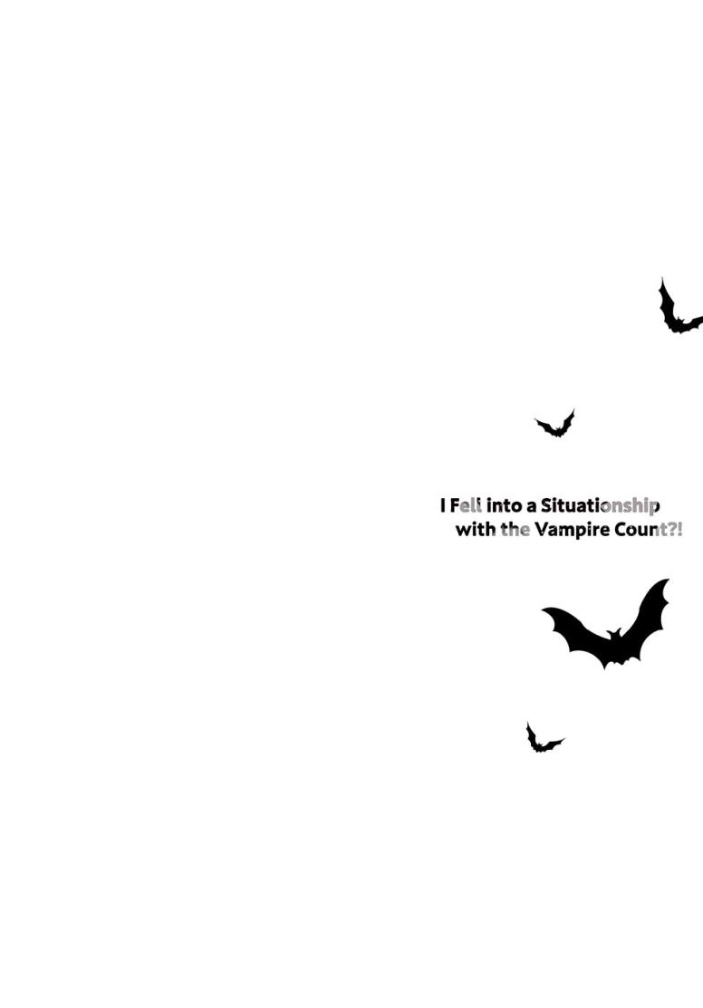 I Fell into a Situationship with the Vampire Count?!